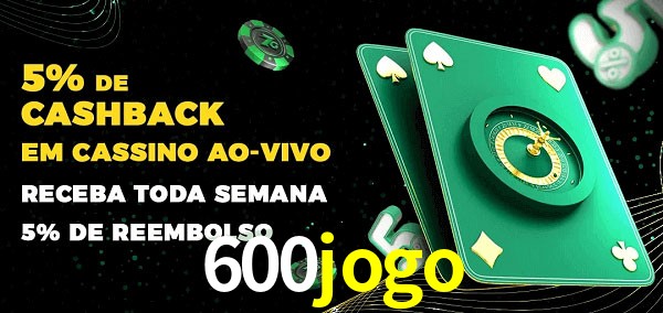 Promoções do cassino ao Vivo 600jogo